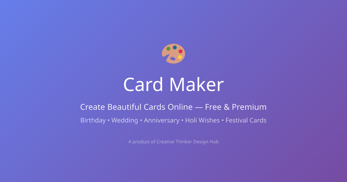 Free Online Card Maker | CreativeThinkerDesignHub – Birthday, Wedding ...
